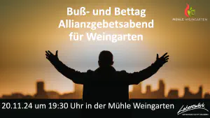 19:30 Uhr - Allianzgebetsabend für Weingarten